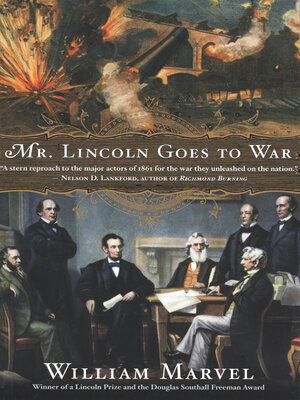 cover image of Mr. Lincoln Goes to War